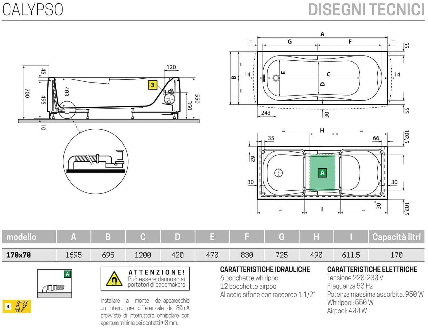 Novellini Calypso Vasca Bagno Versione Hydro Plus Misura 170x70 H55 cm Idromassaggio Whirlpool 6 Getti Disinfezione Airpool 12 Jets Installazione Destra Forma Esterna Rettangolare Interna ad Otto 1 Pannello Colore Bianco Lucido Colonna Poggiatesta