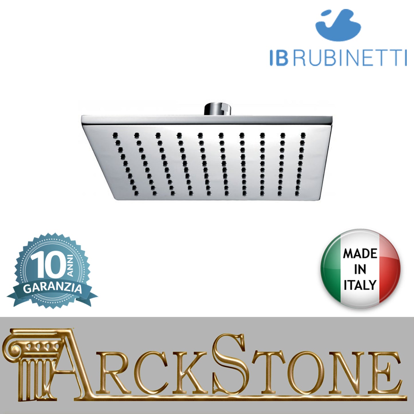 Soffione doccia quadro 250x250 mm marca IB rubinetti modello Shower Heads cromato finitura cromo muro rivenditore autorizzato campania arredamento garanzia 10 anni azienda certificata soffitto qualità made in italy arredo bagno parete