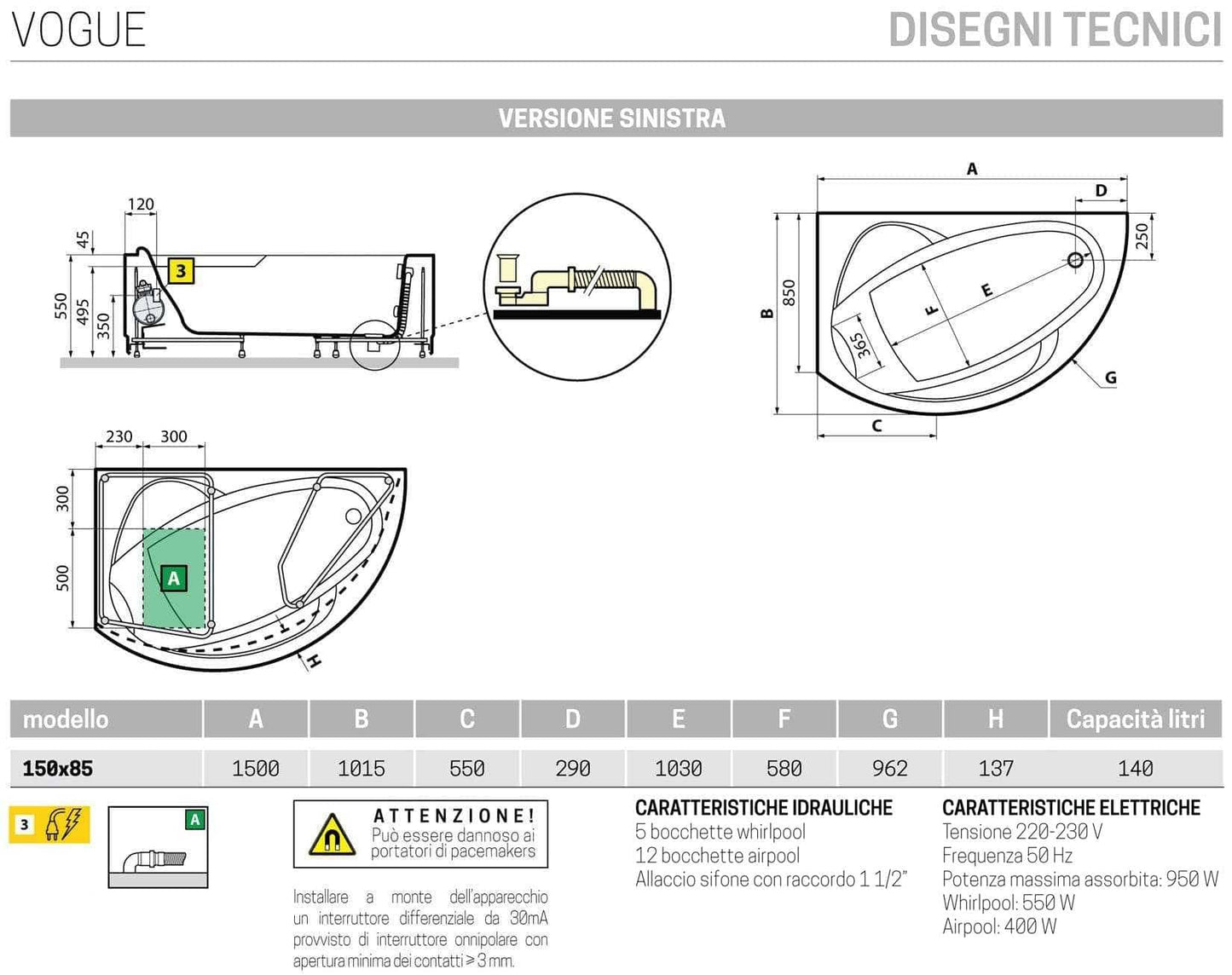 Novellini Vogue Vasca da Bagno Versione Hydro Plus Misura 150x85 H55 cm Idro Whirlpool 5 Jets Disinfezione Airpool 12 Getti Forma Esterna Curva Asimmetrica Interna Ovale Montaggio Angolo Sinistra Pannello Colonna Cuscino Materiale Acrilico Finitura Bianco